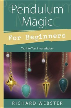 Pendulum Magic for Beginners - Webster, Richard