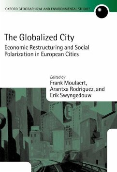 The Globalized City - Moulaert, Frank / Swyngedouw, Erik (eds.)