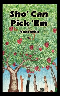 Sho' Can Pick 'Em - Yobrotha