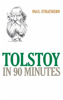Tolstoy in 90 Minutes - Strathern, Paul