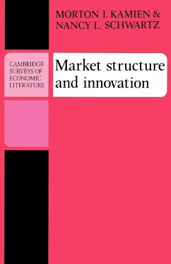Market Structure and Innovation - Kamien, Morton I.; Schwartz, Nancy L.
