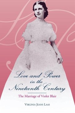 Love and Power in the Nineteenth Century - Laas, Virginia Jeans