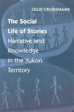 The Social Life of Stories - Cruikshank, Julie