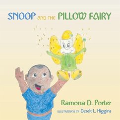 Snoop and the Pillow Fairy - Porter, Ramona D.
