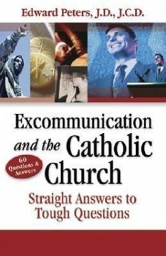 Excommunication and the Catholic Church - Peters, Edward N.