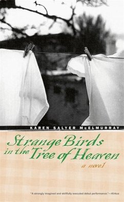 Strange Birds in the Tree of Heaven - McElmurray, Karen Salyer