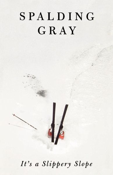 It's a Slippery Slope It's a Slippery Slope