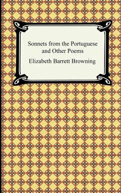 Sonnets from the Portuguese and Other Poems - Browning, Elizabeth Barrett