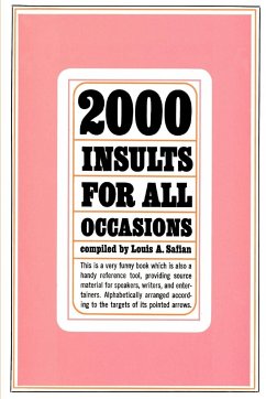 2000 Insults for All Occasions - Safian, Louis A.