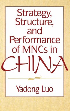 Strategy, Structure, and Performance of Mncs in China - Luo, Yadong