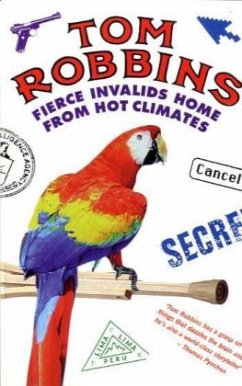 Fierce Invalids Home from Hot Climates - Robbins, Tom