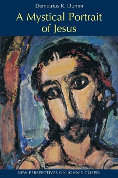 A Mystical Portrait of Jesus - Dumm, Osb Demetrius