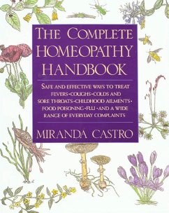 The Complete Homeopathy Handbook - Castro, Miranda