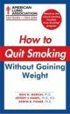 How to Quit Smoking Without Gaining Weight