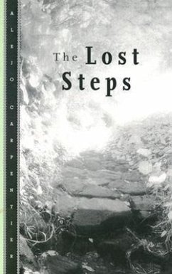 Lost Steps - Carpentier, Alejo