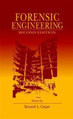 Forensic Engineering - Carper, Kenneth L. (ed.)