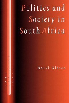 Politics and Society in South Africa - Glaser, Daryl