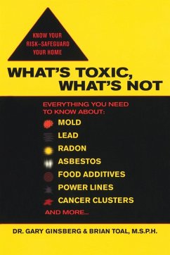 What's Toxic, What's Not - Ginsberg, Gary; Toal, Brian