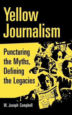 Yellow Journalism - Campbell, W. Joseph