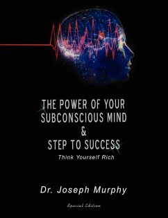 The Power of Your Subconscious Mind & Steps to Success - Murphy, Joseph