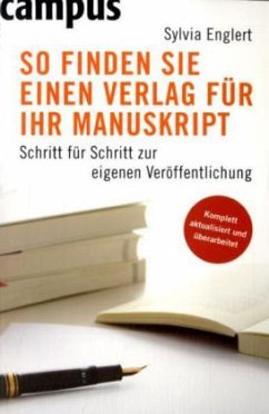 So finden Sie einen Verlag für Ihr Manuskript - Englert, Sylvia
