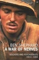 A War Of Nerves - Shephard, Ben
