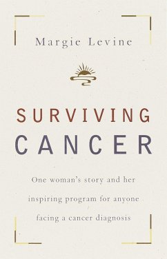 Surviving Cancer - Levine, Margie