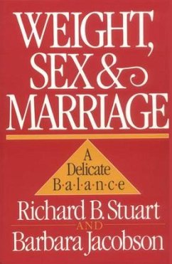 Weight, Sex, and Marriage - Stuart, Richard B; Jacobson, Barbara