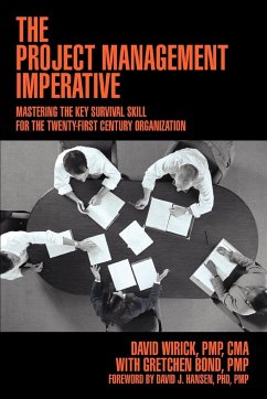 The Project Management Imperative - Wirick Pmp Cma, David