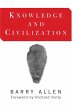 Knowledge And Civilization - Bild 1