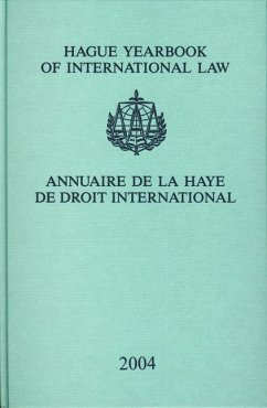 Hague Yearbook of International Law / Annuaire de la Haye de Droit International, Vol. 17 (2004)