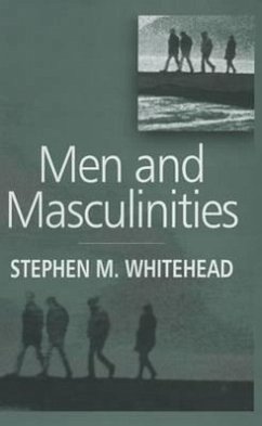 Men and Masculinities - Whitehead, Stephen M