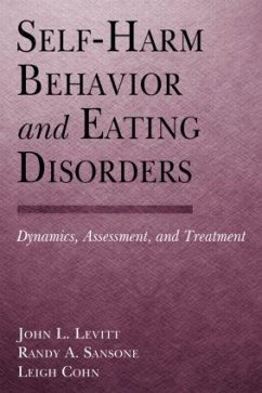Self-Harm Behavior and Eating Disorders - Levitt, J.L. / Sansone, R.A. / Cohn, L. (eds.)