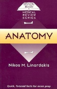 Digging Up the Bones: Anatomy - Linardakis, Nikos M.