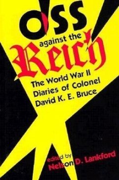 OSS Against the Reich - Nelson D. Lankford