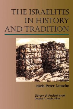 Israelites in History and Tradition - Lemche, Niels