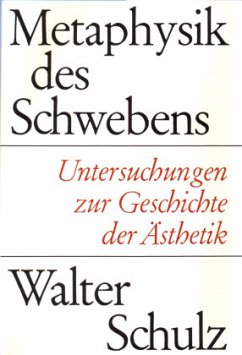 Metaphysik des Schwebens - Schulz, Walter