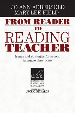 From Reader to Reading Teacher - Aebersold, Jo Ann; Field, Mary Lee