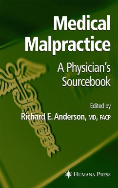 Medical Malpractice - Anderson, Richard E. (ed.)