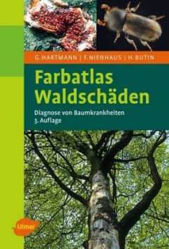 Farbatlas Waldschäden - Hartmann, Günter; Nienhaus, Franz; Butin, Heinz