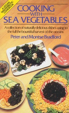 Cooking with Sea Vegetables - Bradford, Peter; Bradford, Montse