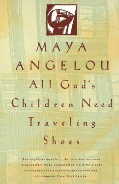 All God's Children Need Traveling Shoes - Angelou, Maya