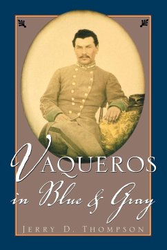 Vaqueros in Blue and Gray - Thompson, Jerry