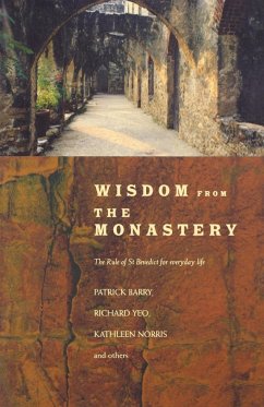 Wisdom from the Monastery - Barry, Patrick; Yeo, Richard; Norris, Kathleen