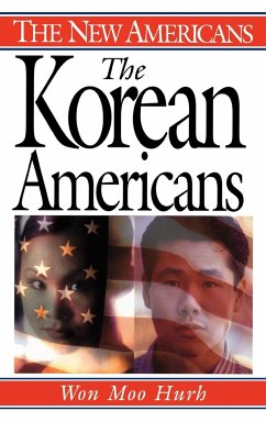 The Korean Americans - Hurh, Won Moo