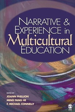 Narrative and Experience in Multicultural Education - Phillion, Joann; He, Ming Fang; Connelly, F Michael