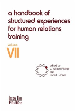 A Handbook of Structured Experiences for Human Relations Training, Volume 7