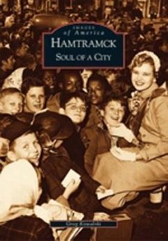 Hamtramck: Soul of a City - Kowalski, Greg