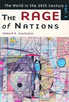 The Rage of Nations - Kantowicz, Edward R. The Rage of Nations - Kantowicz, Edward R.