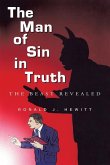 The Man of Sin in Truth The Man of Sin in Truth